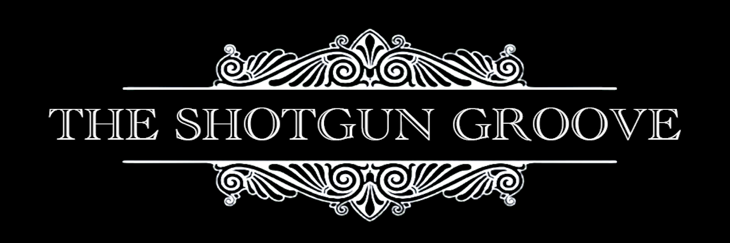 THE SHOTGUN GROOVE
